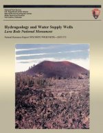 Hydrogeology and Water Supply Wells: Lava Beds National Monument
