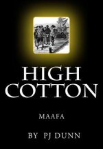 High Cotton: Maafa