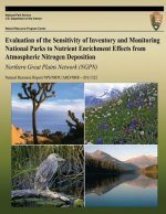 Evaluation of the Sensitivity of Inventory and Monitoring National Parks to Nutrient Enrichment Effects from Atmospheric Nitrogen Deposition Northern