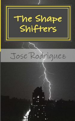 The Shape Shifters: Rise of Night Hawk