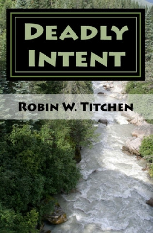 Deadly Intent