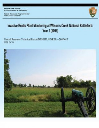 Invasive Exotic Plant Monitoring at Wilson's Creek National Battlefield: Year 1 (2006)