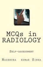MCQs in RADIOLOGY: Self-assessment