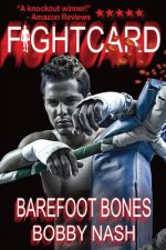 Fight Card: Barefoot Bones