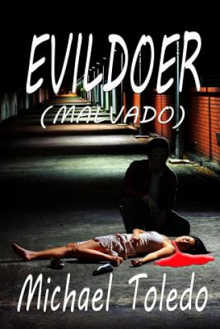 Evildoer (Malvado)-