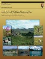 Arctic Network Vital Signs Monitoring Plan
