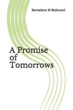 A Promise of Tomorrows