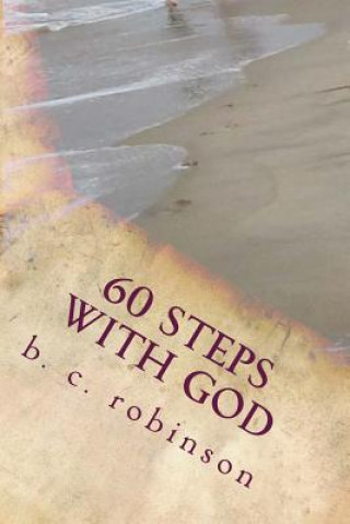 60 Steps With God