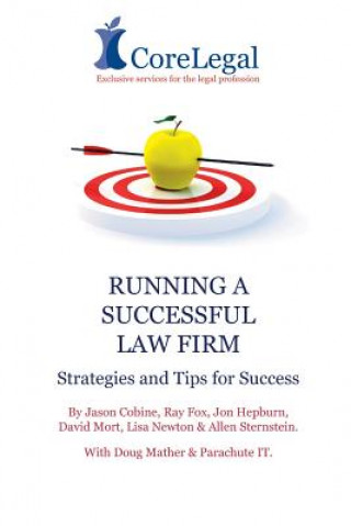 Running A Successful Law Firm: Strategies & Tips For Success
