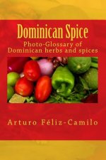 Dominican Spice: Photographic glossary of Dominican herbs and spices
