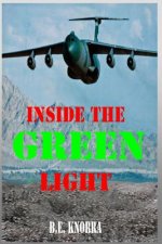 Inside the Green Light: Inside the Green Light
