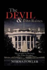 The Devil & John Raines: Prequel to The False Prophet