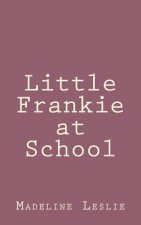 Little Frankie at School
