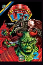 Capitán Leo-Capítulo 2-La Batalla: +Bioencarte