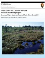 North Coast and Cascades Network Climate Monitoring Report: Lewis and Clark National Historical Park; Water Year 2010