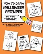 How to Draw Halloween Pictures: Step-by-Step Illustrations Make Drawing Easy