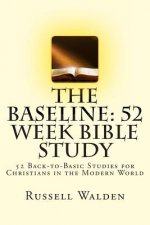 The Baseline: 52 Week Bible Study