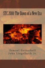 Stc 2010: The Dawn of a New Era: This book is not yet rated.