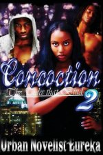 Concoction 2 The Ties that Bind