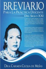 BREVIARIO para la Practica Docente del Siglo XXI: Libro Pedagogico