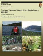 Northeast Temperate Network Water Quality Report, 2006-2009: Acadia National Park