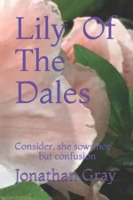 Lily Of The Dales