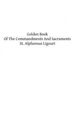 Golden Book Of The Commandments And Sacraments