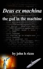 Deus ex machina: the god in the machine