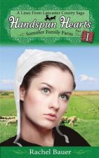 Handspun Hearts: Sommer Family Farm (A Lines from Lancaster County Saga)