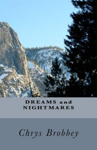 Dreams & Nightmares: A Book of Poems