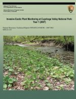 Invasive Exotic Plant Monitoring at Cuyahoga Valley National Park: Year 1 (2007)