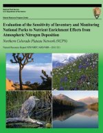 Evaluation of the Sensitivity of Inventory and Monitoring National Parks to Nutrient Enrichment Effects from Atmospheric Nitrogen Deposition Northern