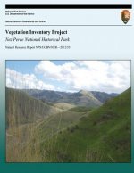 Vegetation Inventory Project Nez Perce National Historical Park