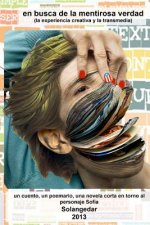 En busca de la mentirosa verdad (la experiencia creativa y la transmedia): tres géneros literarios