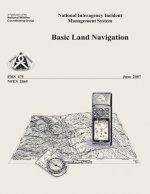 Basic Land Navigation: National Interagency Incident Management System
