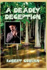 A Deadly Deception: A St. Julian Parrish Mystery