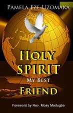 Holy Spirit My Best Friend