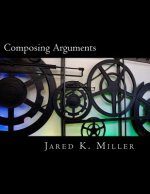 Composing Arguments: An Argumentation and Debate Textbook for the Digital Age