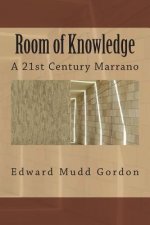 Room of Knowledge: A 21st Century Marrano