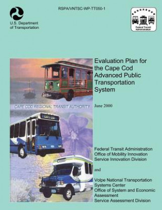 Evaluation Plan For The Cape Cod Advanced Public Transportation System