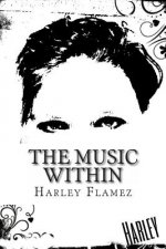The Music Within: Song Lyrics