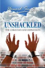 Unshackled: The Christian And Depression