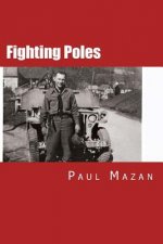 Fighting Poles: We Do Not Ask For Freedom, We Fight