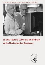 Su Guia sobre la Cobertura de Medicare de los Medicamentos Recetados