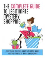 The Complete Guide to Legitimate Mystery Shopping