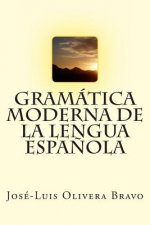 Gramatica Moderna de la Lengua Espanola