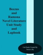 Beezus and Ramona Novel Literature Unit Study and Lapbook