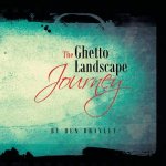 Ghetto Landscape Journey