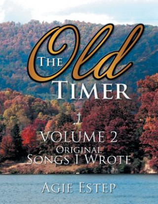 Old Timer vOLUME 2
