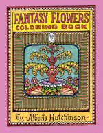 Fantasy Flowers Coloring Book No. 2: 32 Designs in an Elaborate Square Frame